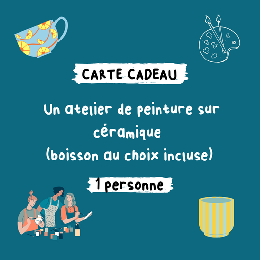 CARTE CADEAU - Atelier de peinture sur céramique 1 personne