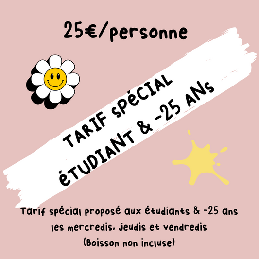 TARIF éTUDIANT & -25 ANS